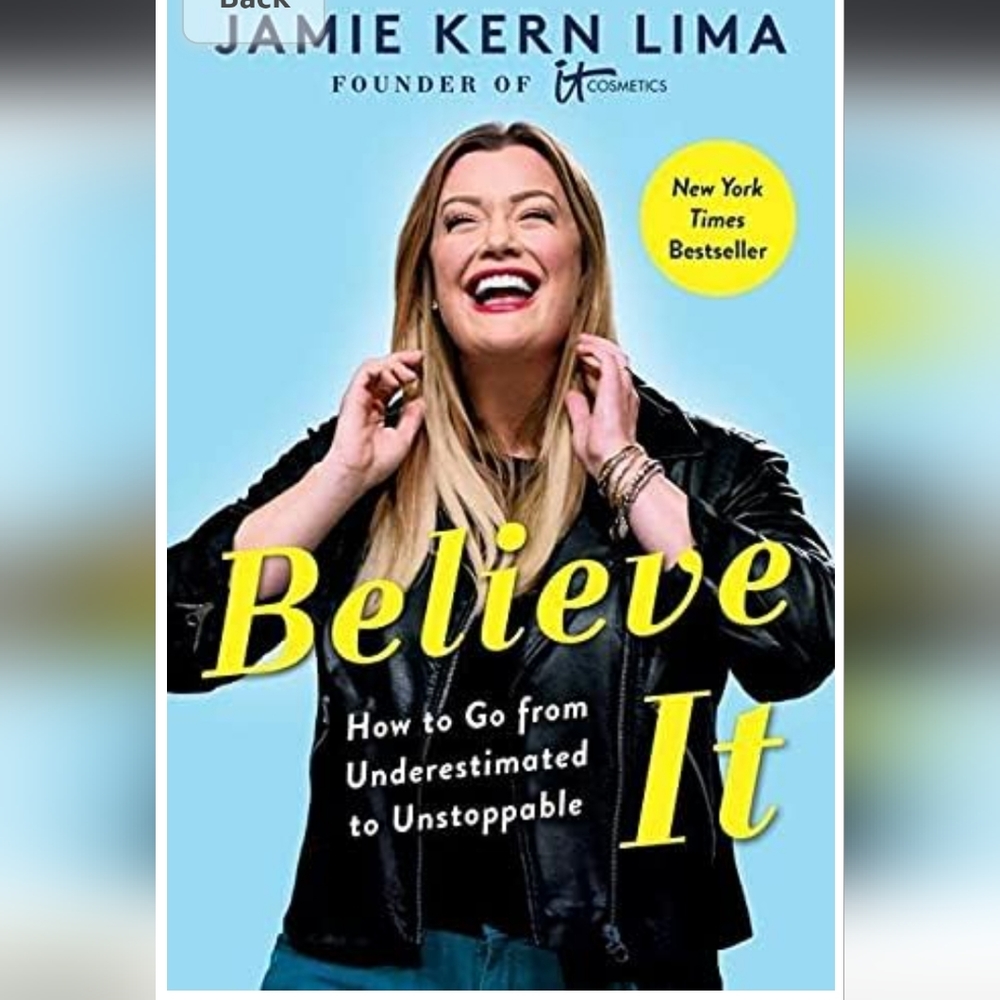New in Plastic "Believe It" book by Jamie Kern Lima founder of IT Cosmetics